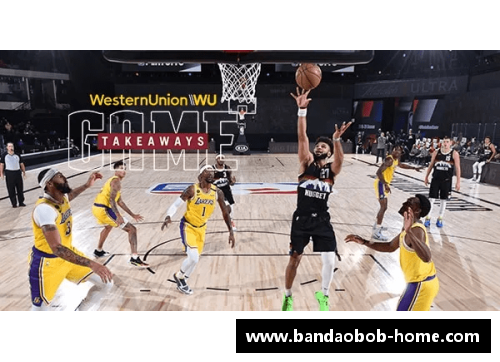 NBA湖人对阵掘金：精彩对决全程回放